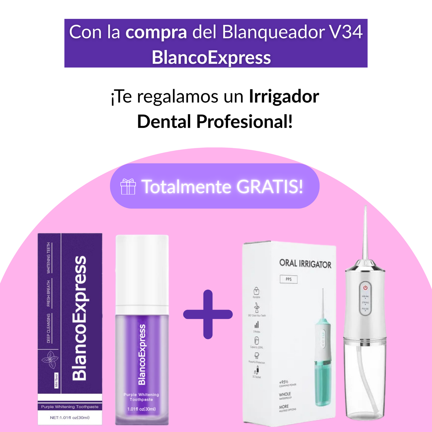 Blanqueador Dental Morada V34 ¨Dientes BlancoExpress¨ + Irrigador Dental Profesional de REGALO